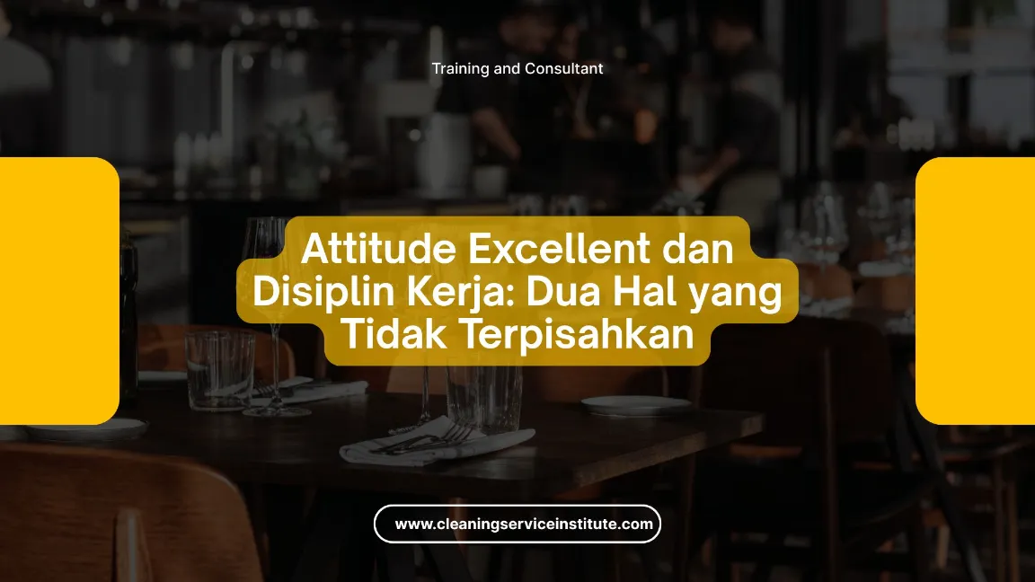 Disiplin sebagai wujud attitude excellent