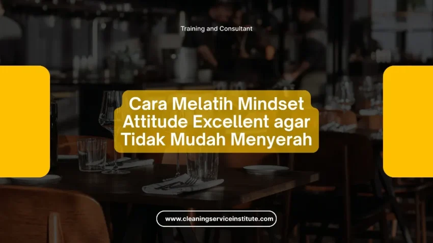 Pola pikir yang mendukung attitude excellent