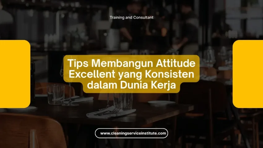 Tips membangun attitude excellent