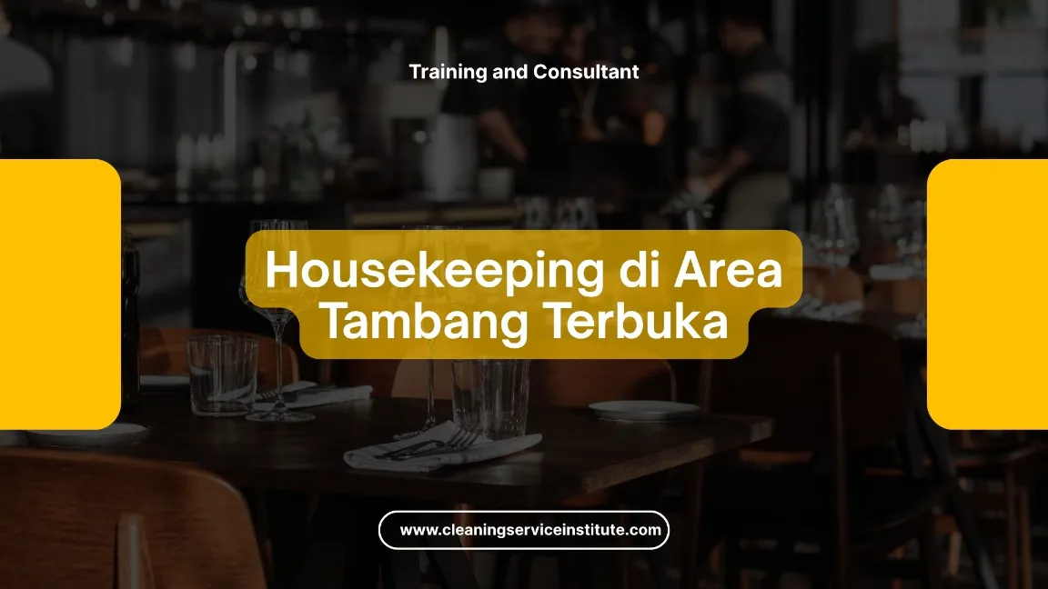 TRAINING HOUSEKEEPING AREA TAMBANG TERBUKA JOGJA