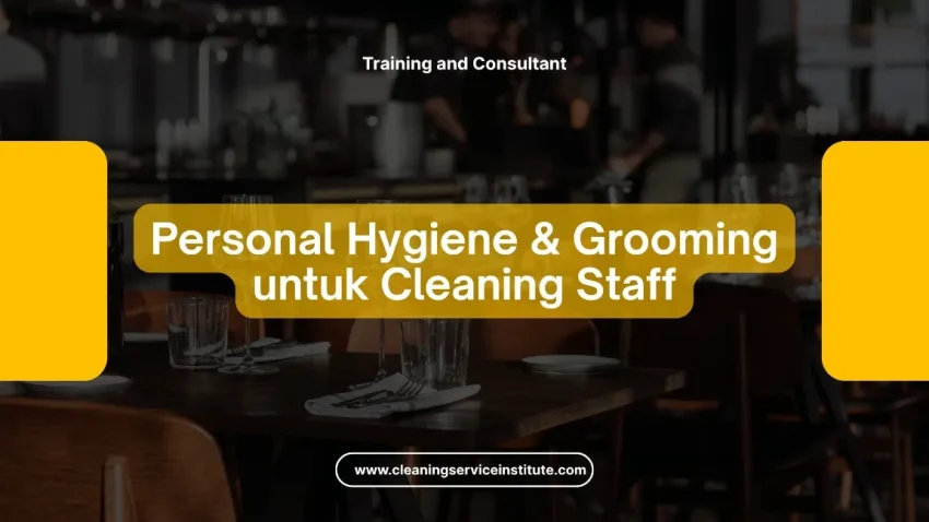TRAINING PERSONAL HYGIENE & GROOMING JOGJA